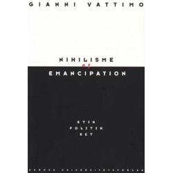 Nihilisme og emancipation: Etik, politik, ret