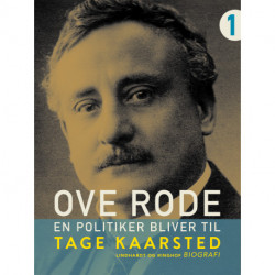 Ove Rode - en politiker bliver til