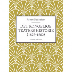 Det Kongelige Teaters historie (1878-1882)