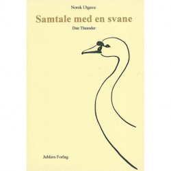 "Samtale med en svane"
