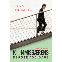Kommissærens første 100 dage