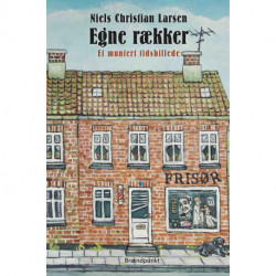 Egne rækker: et muntert tidsbillede