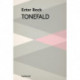 Tonefald: Roman
