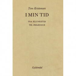 I min tid: Fra klunketid til øgledage