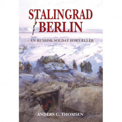 Stalingrad/Berlin: en russisk soldat fortæller