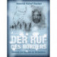 Der Ruf des Nordens. Abenteuer und Heldentum der Nordpolfahrer