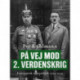 På vej mod 2. verdenskrig: Europæisk storpolitik 1919-1939