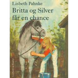 Britta og Silver får en chance