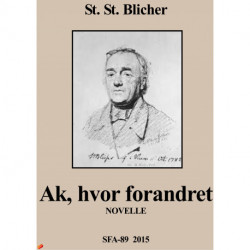 Ak, hvor forandret.