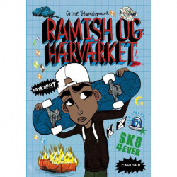 Ramish og hærværket