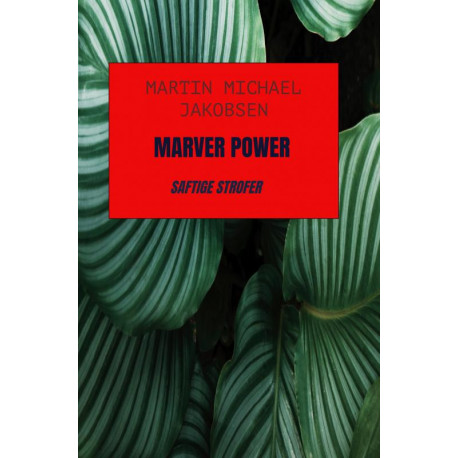 Marver power: Saftige strofer