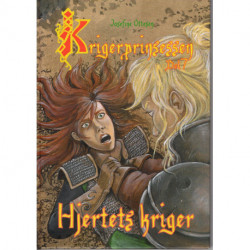 Krigerprinsessen 7 - Hjertets kriger: Bind 7 af 7