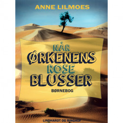 Når Ørkenens Rose blusser