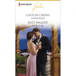 Larissas længsel / Ved første blik