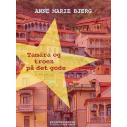 Tamara og troen på det gode