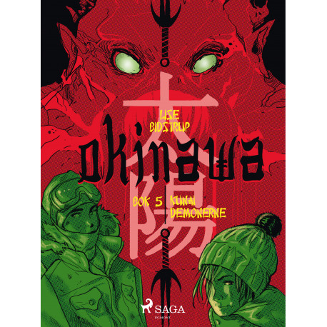 Okinawa 5: Kunai-demonerne