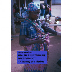 HEALTH & SUSTAINABLE DEVELOPMENT – A journey of a lifetime