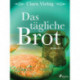 Das tägliche Brot