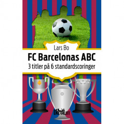 FC Barcelonas ABC: 3 titler på 6 standardscoringer