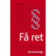 Få ret