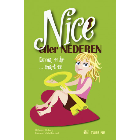 Nice eller nederen: Emma 11 år ... snart 12