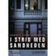 I strid med sandheden
