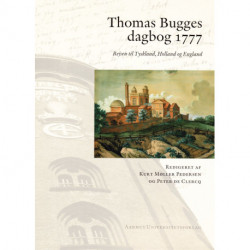 Thomas Bugges dagbog 1777: Rejsen til Tyskland, Holland og England