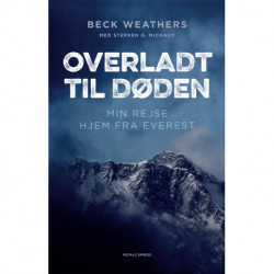 Overladt til døden: Min rejse hjem fra Everest