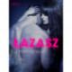 Łazarz - opowiadanie erotyczne