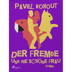 Der Fremde und die Schöne Frau