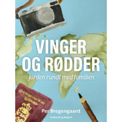 Vinger og rødder. Jorden rundt med familien