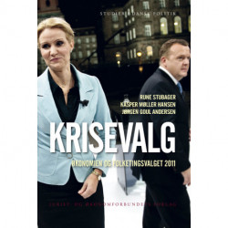 Krisevalg: Økonomien og folketingsvalget 2011