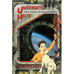 Universets helte 1 - Den sidste dreng på jorden