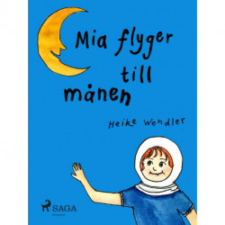 Mia flyger till månen