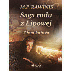 Saga rodu z Lipowej 11: Złota kałuża