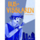 Bus-visslaren