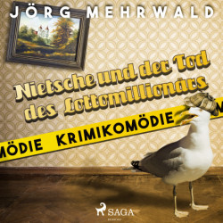 Nietsche und der Tod des Lottomillionärs - Krimikomödie