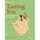 Tasting You: Entanglement & Tasting you