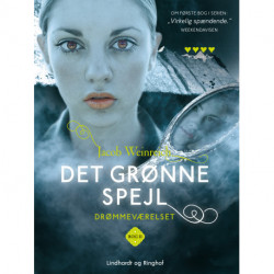 Drømmeværelset. Det grønne spejl