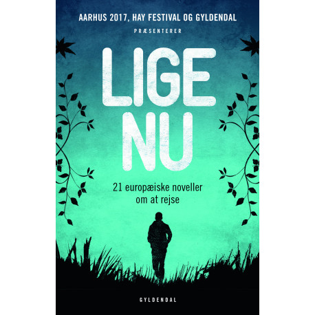 Lige nu. 21 europæiske noveller om at rejse