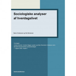Sociologiske analyser af hverdagslivet: Kapitel 1 i Socialkonstruktivistiske analysestrategier