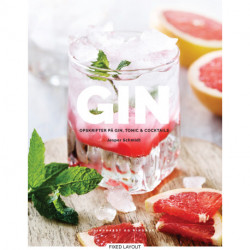 Gin: opskrifter på gin, tonic og cocktails