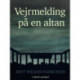 Vejrmelding på en altan