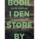 Bodil i den store by