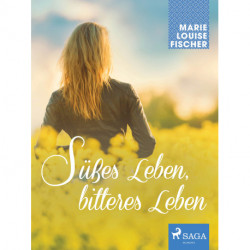 Su&-776-&-223-es Leben, bitteres Leben