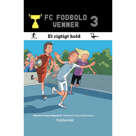 FC Fodboldvenner 3 - Et rigtigt hold