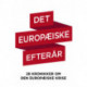 Det Europæiske Efterår: 28 kronikker om den europæiske krise