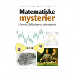 Matematiske mysterier: Historien, forklaringerne og løsningerne