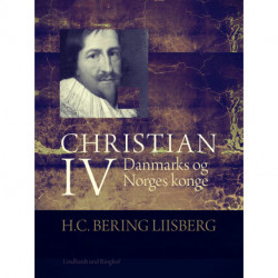 Christian IV. Danmarks og Norges konge