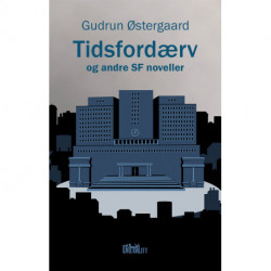 Tidsfordærv: Og andre SF-noveller
